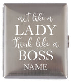 Act like a lady - Zigarettenetui mit Wunschname personalisierbar