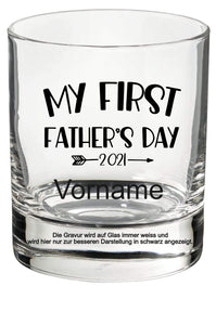 1. Vatertag Whiskyglas personalisiert  My first father´s day