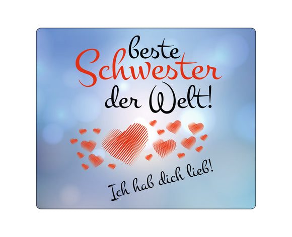 Mousepad mit blauem Hintergrund und Text: beste Schwester der Welt! Hab dich lieb! mit roten Herzen