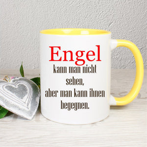 Engel kann man nicht sehen, aber man kann ihnen begegnen - Tasse Gelb/Weiß