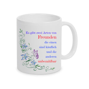 Tasse Weiß mit Text und Blumenmotiv bedruckt: Es gibt zwei Arten von Freunden