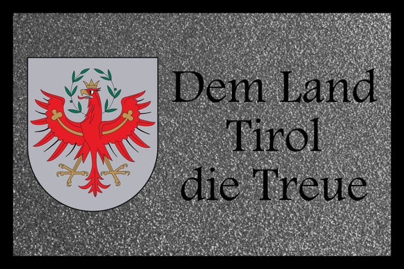 Dem Land Tirol die Treue Fussmatte Grau