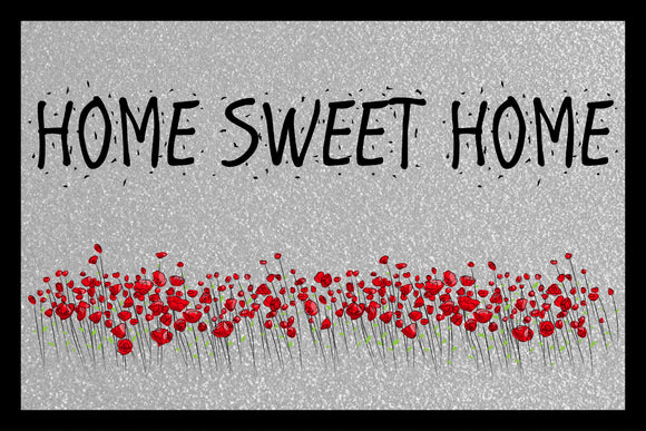 Fußmatte 40x60cm oder 50x75cm mit Motiv Mohnblumen und Text Home sweet home