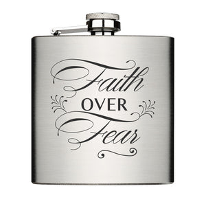 Faith over fear Edelstahl Flachmann 6oz mit Lasergravur