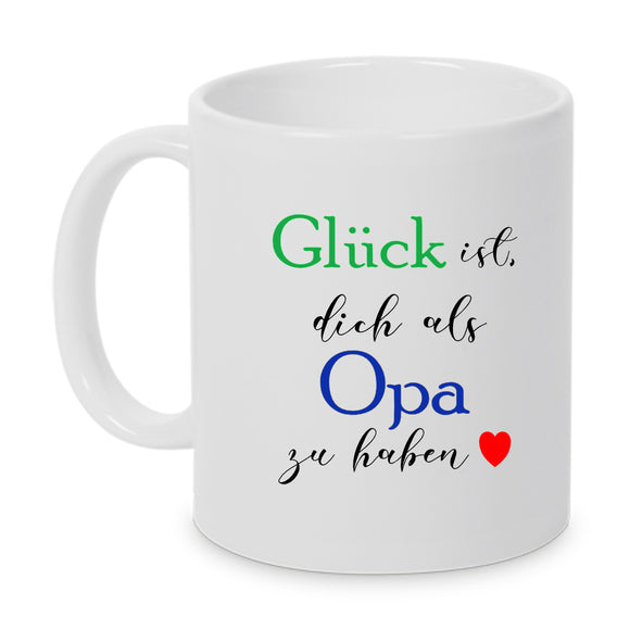 Glück ist dich als Opa zu haben beidseitig bedruckte Tasse weiß 