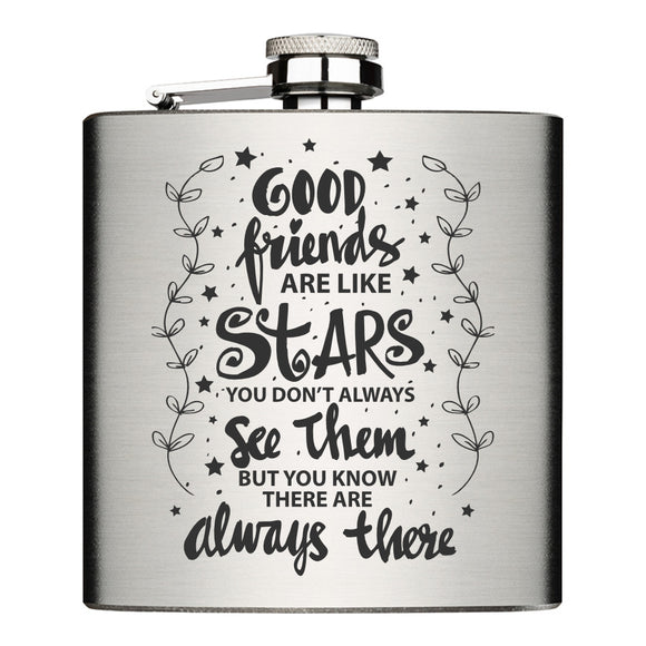 Good friends are like Stars Flachmann Chrome Brushed aus Edelstahl 6oz mit Lasergravur