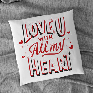 Kissen mit Füllung 40x40cm bedruckt mit Motiv Love u with all my heart