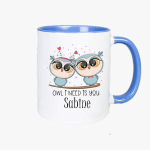 Eulenpaar All I need is you Tasse personalisierbar mit Name