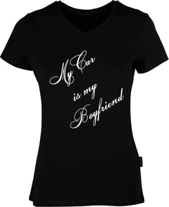 My Car is my Boyfriend bedruckt auf schwarzem Damen T-Shirt/Top