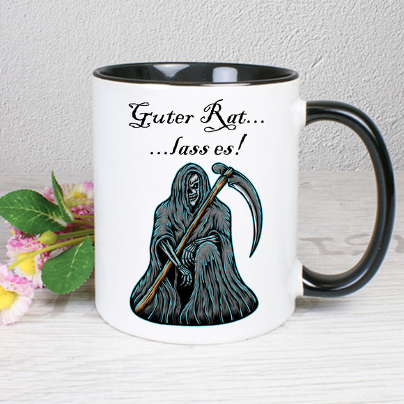 Sensenmann mit Spruch Guter Rat... ... lass es! bedruckt auf Tasse