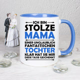 Stolze Mama - Tochter - 3 Farb Varianten - Tasse