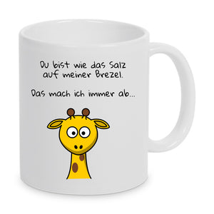 Tasse Weiß bedruckt mit Spruch: Du bist das Salz auf meiner Brezel. Das mach ich immer ab... - Motiv: Giraffe