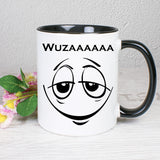 Tasse Weiß/Schwarz Seite 2 bedruckt mit Spruch: Wuzaaaaaa mit gechilltem Smiley