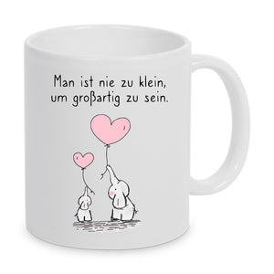 Tasse Weiß bedruckt mit Spruch: Man ist nie zu klein, um großartig zu sein - Motiv: Elefanten
