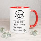 Tasse Weiß/Rot bedruckt mit Spruch: TO DO LIST *take a smile *be happy * love your life 