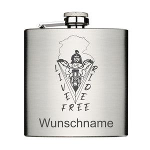 Life ride free mit Wunschname personalisiert Edelstahl Flachmann 6oz mit Lasergravur