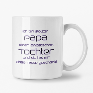 Stolzer Papa Tochter - Tasse in versch. Farben