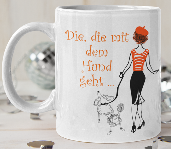 Tasse Weiß bedruckt: Die, die mit dem Hund - Frau mit Pudel